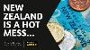 New Zealand Is A Hot Mess Gold Silver Standard Insights