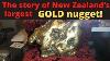 New Zealand S Biggest Gold Nugget Ever The History Of The Honourable Roddy Nugget Found In Ross Nz