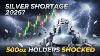 Silver Shortage 2026 Why 500oz Holders Could Be Shocked By What S Coming